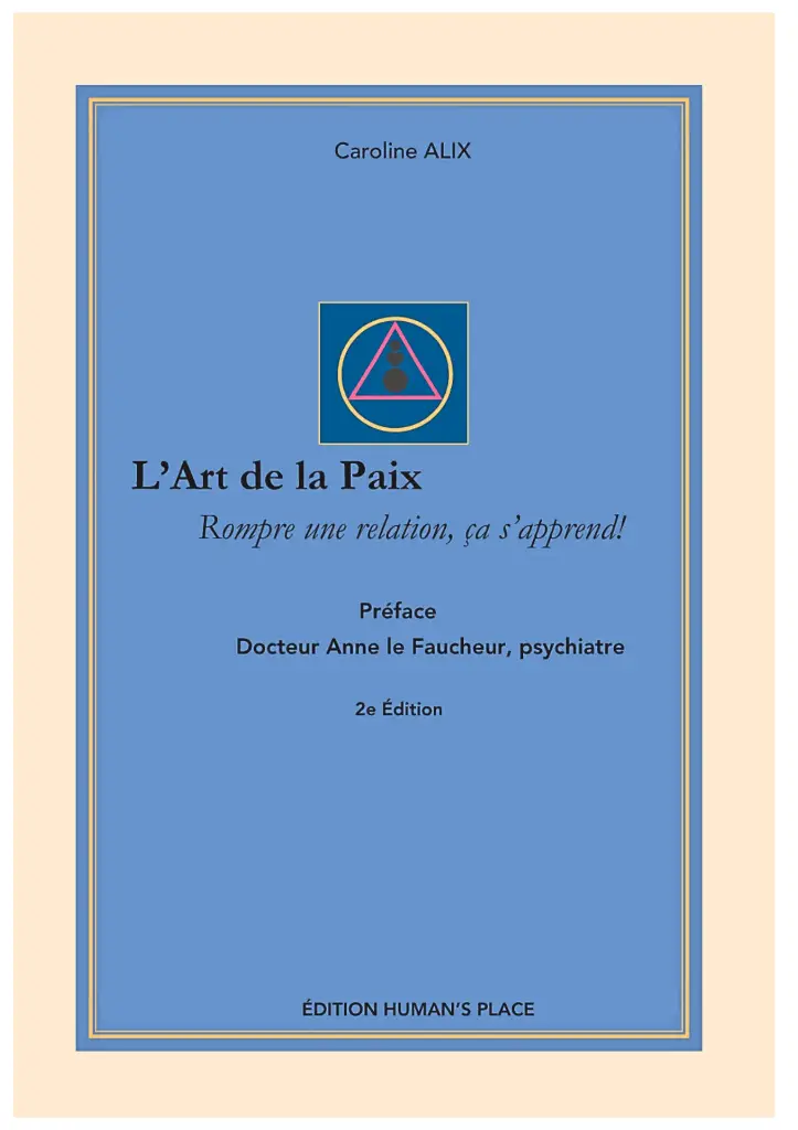 Livre "L’Art de la Paix : rompre une relation, ça s’apprend !"